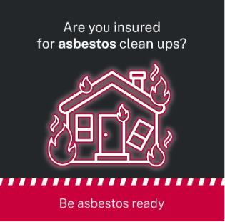 Be asbestos ready - insurance