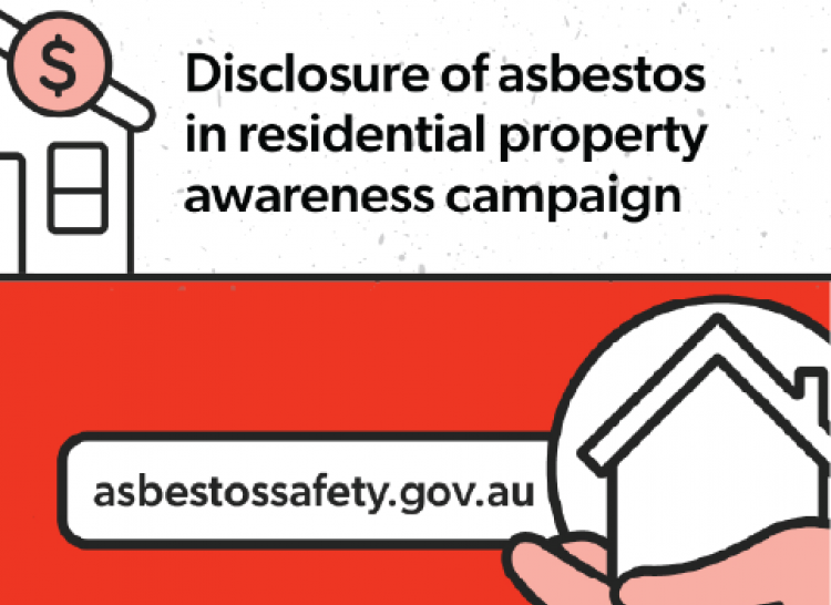 Disclosure of asbestos in residential property awareness campaign