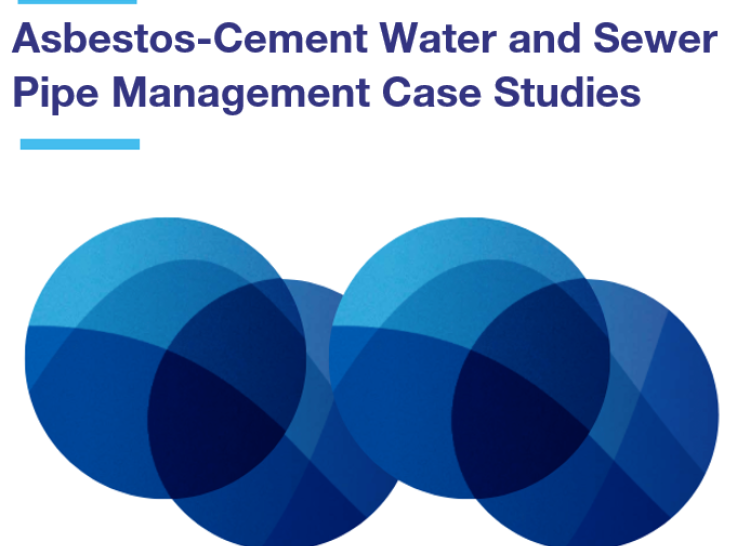 Asbestos-Cement Water and Sewer Pipe Management Case Studies